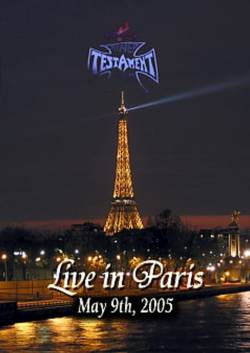 Testament : Live in Paris 2005 (DVD)